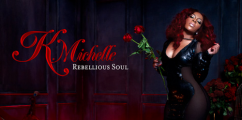 CLAP FOR HER: K. Michelle’s ‘Rebellious Soul’ Debuts At No. 2