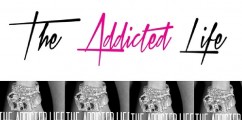 DOPENESS ALERT: The Addicted Life