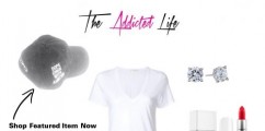Check Out The Hot Featured Item From The Addicted Life 'Dope Chick With Ambition' Collection